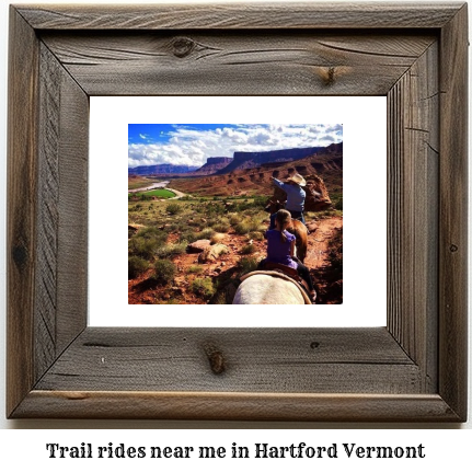 trail rides near me in Hartford, Vermont